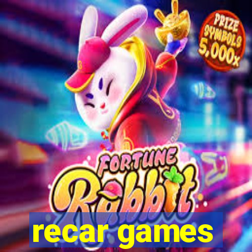 recar games